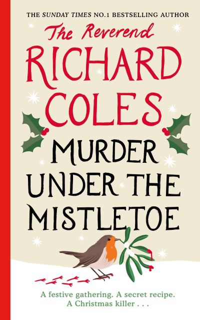 MURDER UNDER THE MISTLETOE by Rev Richard Coles