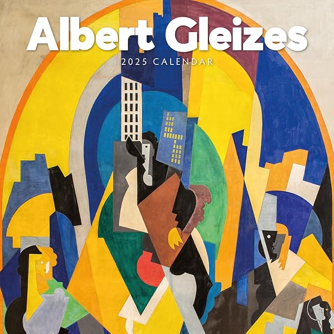 Albert Gleizes Calendar 2025