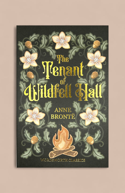 THE TENANT OF WILDFELL HALL by Anne Bronte