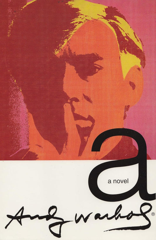 A a NOVEL by Andy Warhol