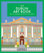 The DUBLIN ART BOOK The city through the eyes of its artists