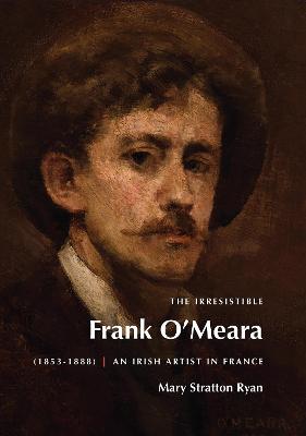 The Irresisitable FRANK O'MEARA