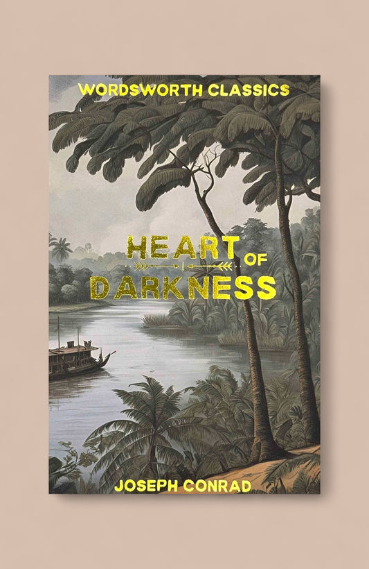 HEART OF THE DARKNESS by Joseph Conrad