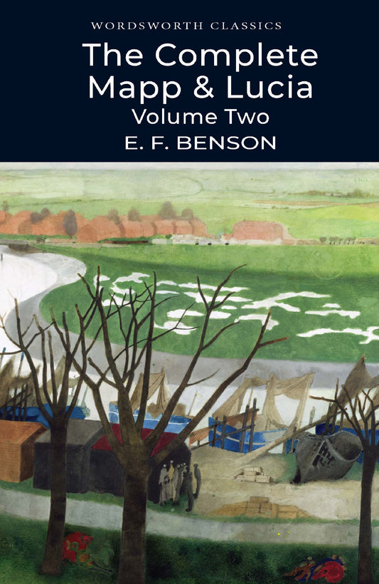 THE COMPLETE MAPP & LUCIA VOLUME TWO by E.F. Benson