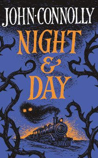 NIGHT & DAY by John Connolly